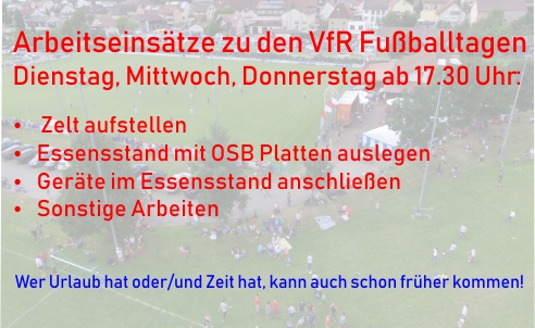 8. Juli: Arbeitseinsätze zu den VfR Fußballtagen