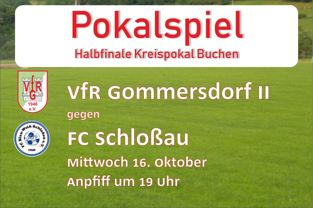 14. Oktober: Am Mittwoch Pokalspiel gegen FC Schloßau