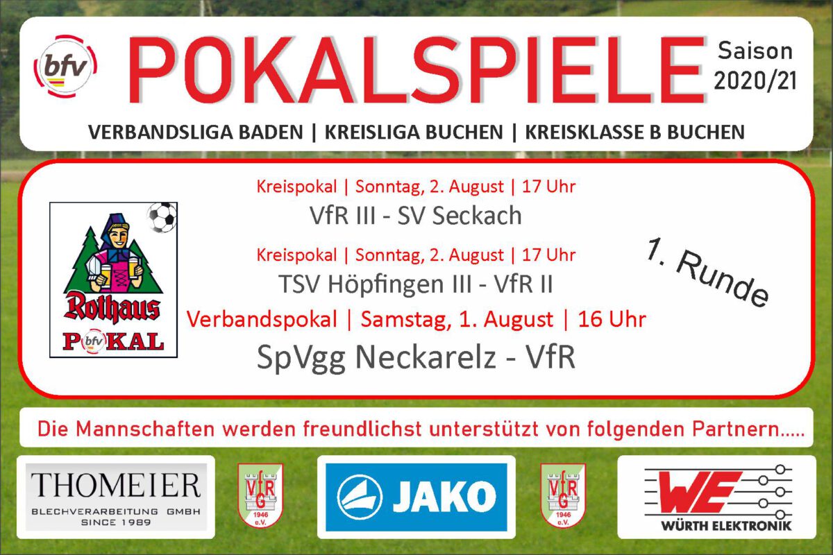 27. Juli: Pokalspiele am kommenden Wochenende