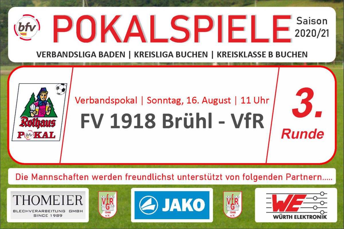 10. August: Pokalspiel in Brühl am Sonntagvormittag