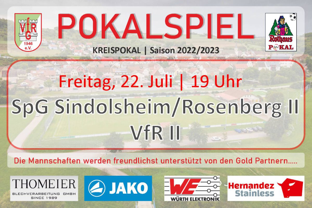 21. Juli: Morgen Kreispokalspiel VfR II in Hirschlanden