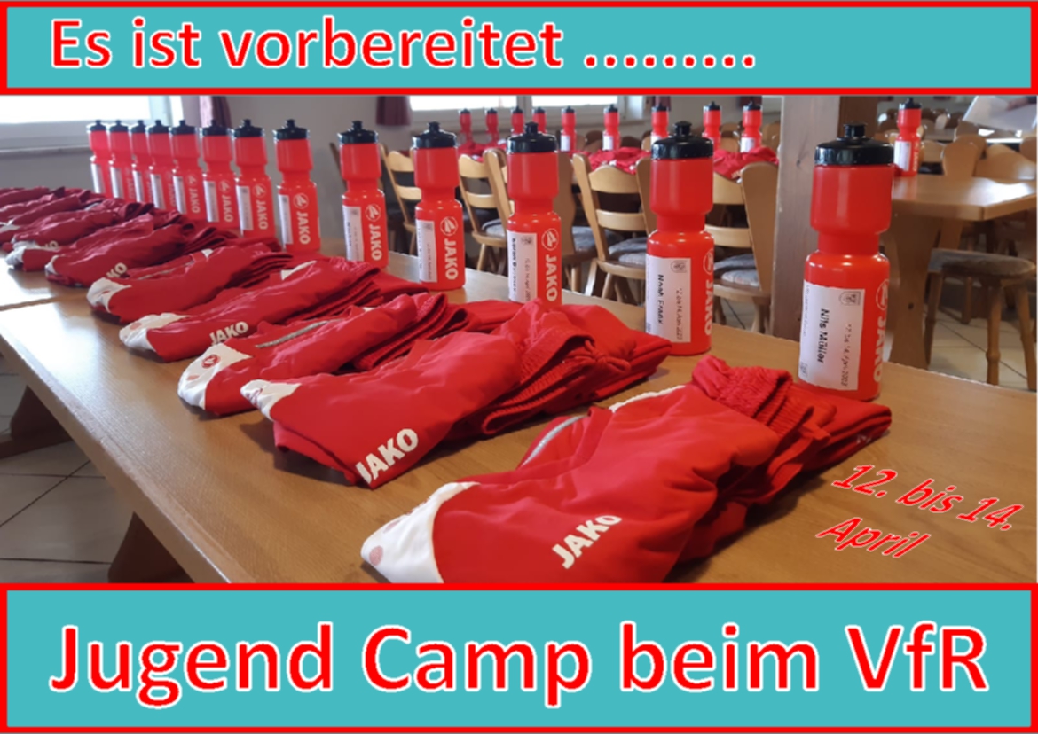 12. April: VfR Jugend Camp hat begonnen