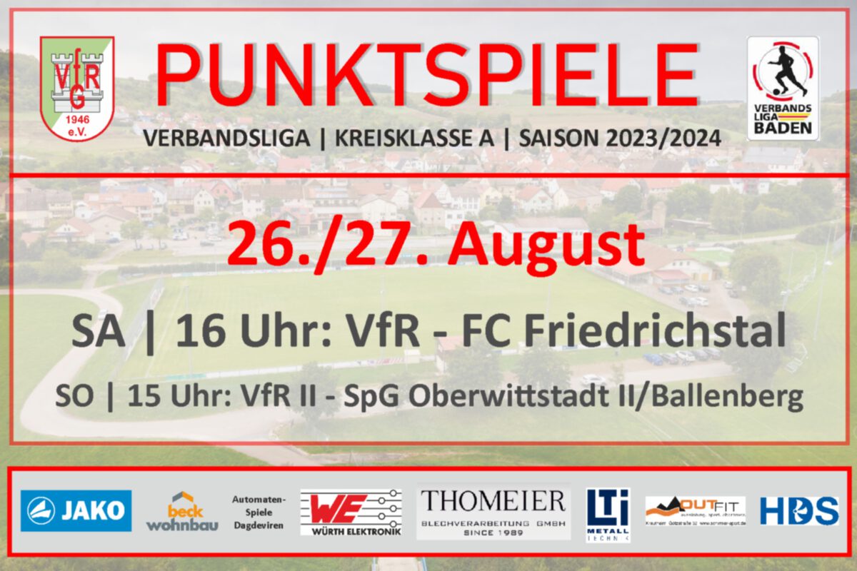 23. August: Am Samstag und Sonntag Heimspiele